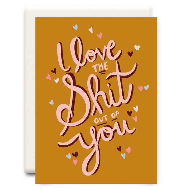 I Love the Shit out of You | Love Greeting Card for wholesale by Inkwell Cards