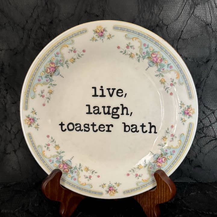 Återanvända roliga tallrikar, Live Laugh Toaster Bath, Presentbutik för wholesale av pretty little creeps