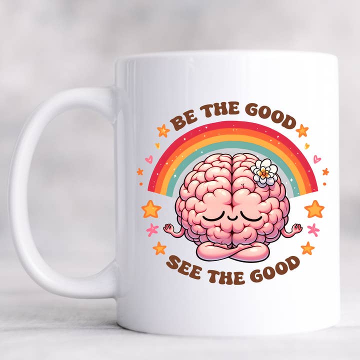 Wees Het Goede Zie Het Goede Geestelijke Gezondheid Beker voor wholesale door Hello Gorgeous Mugs
