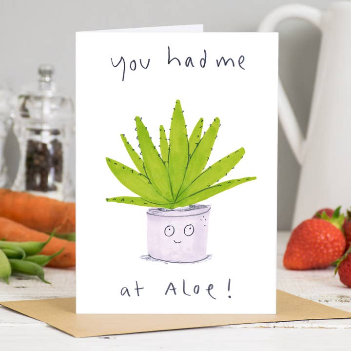 You Had Me At Aloe Card for wholesale by Jo Clark Design