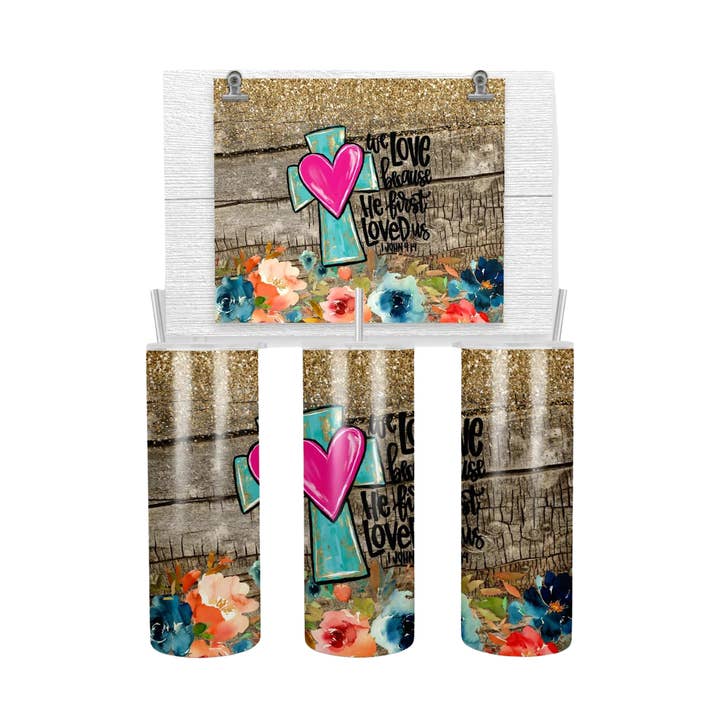 We Love Because He First Loved Us - Gobelet de 20 oz pour la vente par Farmtown Printing Company