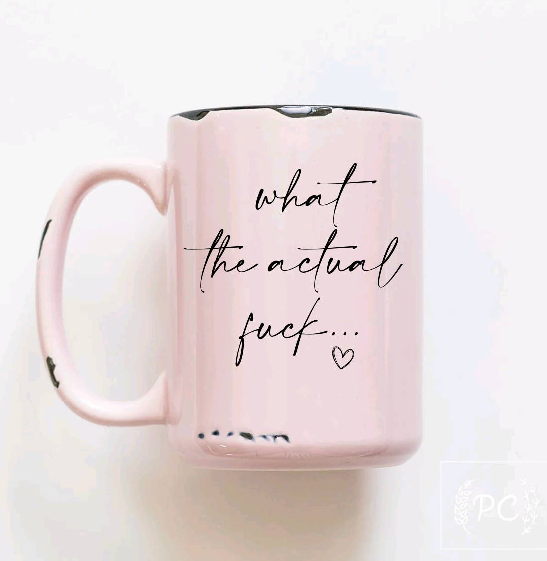 Ash+Co - Wholesale Coffee Mug - What the Actual, Funny Mugs, Swear Mugs, Rustic Coffee Mugs0