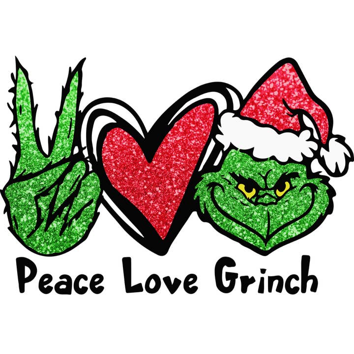 Peace Love Grinch DTF Print for wholesale by ROTD Crafter's Corner