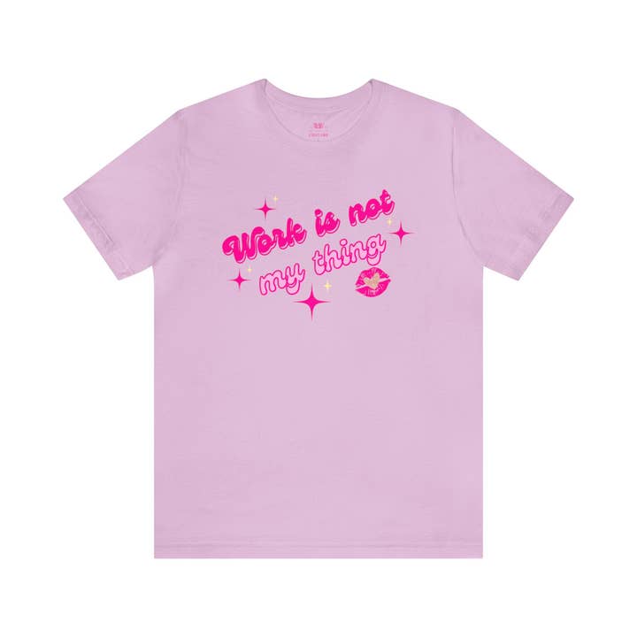 Work is not my thing Camiseta Unisex Jersey de Manga Curta por atacado de Once Upon a Find Couture