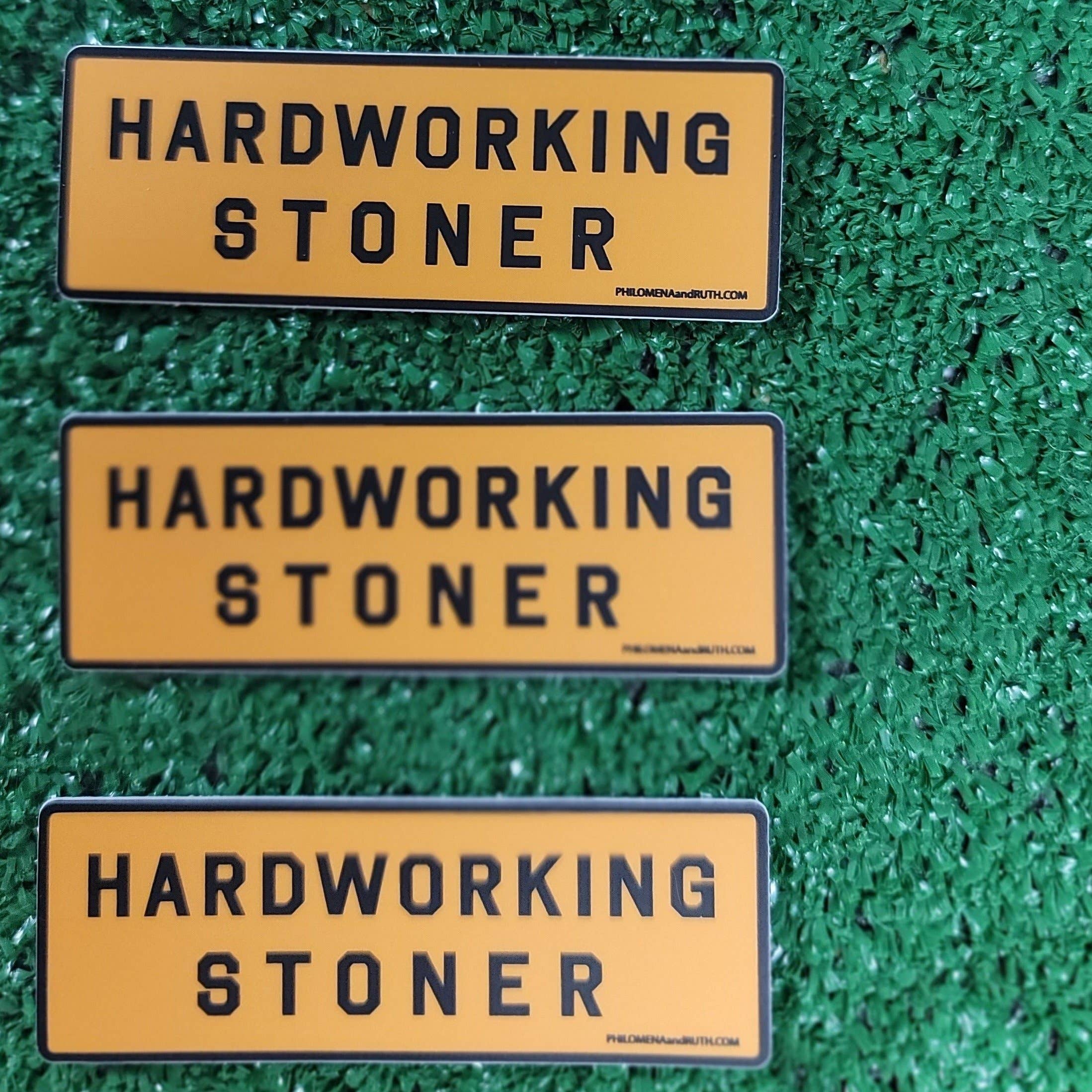 Hardworking Stoner - Wholesale Sticker - Hardworking Stoner - vinyl sticker2