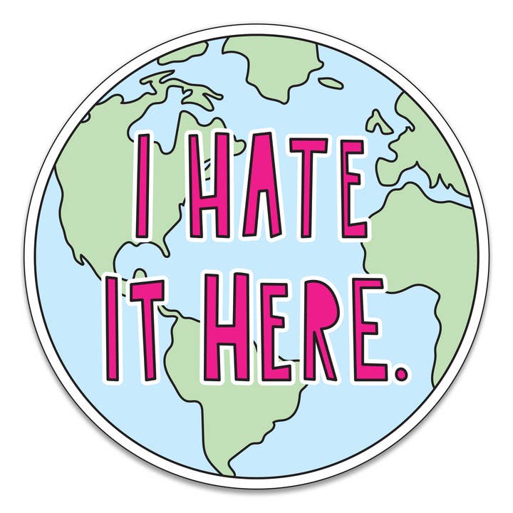Jeg hader det her - 3 „vinyl klistermærke for engroshandel hos Near Modern Disaster