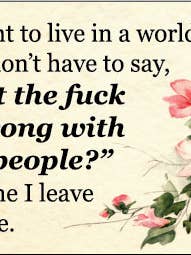 Adesivo: Eu só quero viver em um mundo onde eu não preciso dizer... por atacado de Ephemera