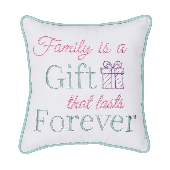 SALE Family Is a Gift That Lasts Forever Throw Pillow for wholesale by C&F Home