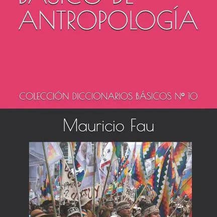 Books by splitShops - Wholesale Reference - Diccionario Básico de Antropología: Colección Diccionarios Básicos N° 10 - Paperback