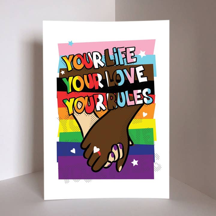 LGBTQ Your Life, Your Rules Art Print for wholesale by Sophie Green Artist