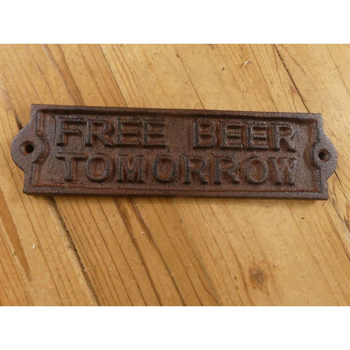 Midwest Craft House - Wholesale Sign - "FREE BEER TOMORROW" CAST IRON SIGN3