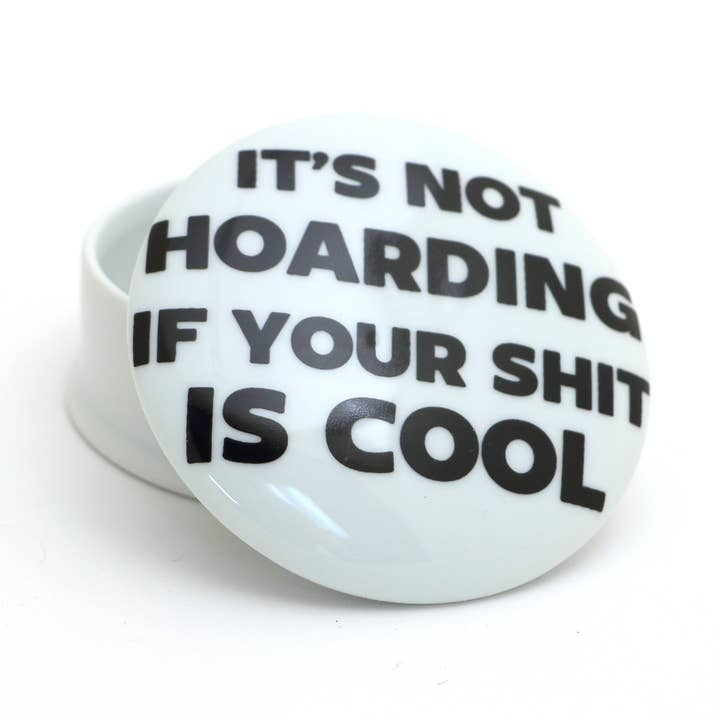 It's Not Hoarding round box, porcelain jewelry box, trinket and other Purchase Wholesale prank boxes. Free Returns & Net 60 Terms on Faire trending on Faire.