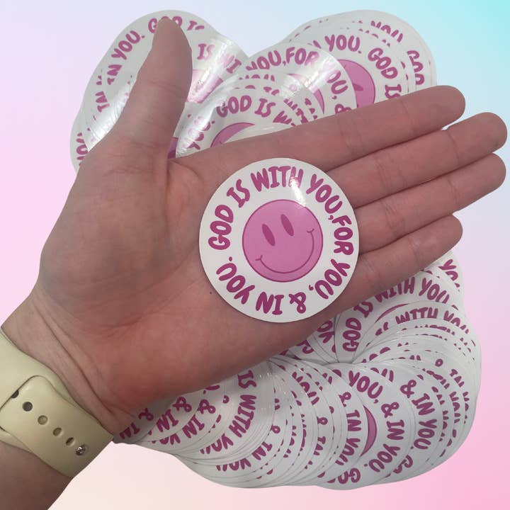 God is with you, for you, & in you! - Sticker for wholesale by Gracie's Closet