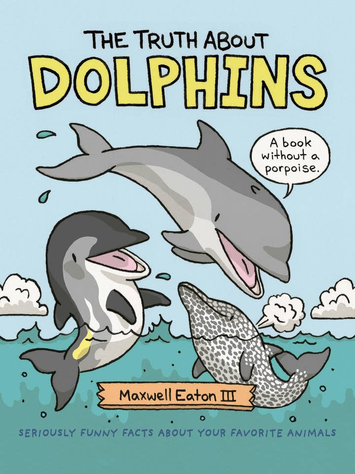 Truth About Dolphins: Funny Facts About Animals for wholesale by Macmillan Publishers