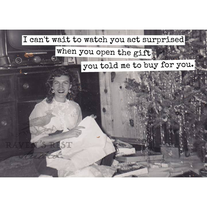 I Can't Wait To Watch You Act Surprised When You Open... for wholesale by Raven's Rest Studio