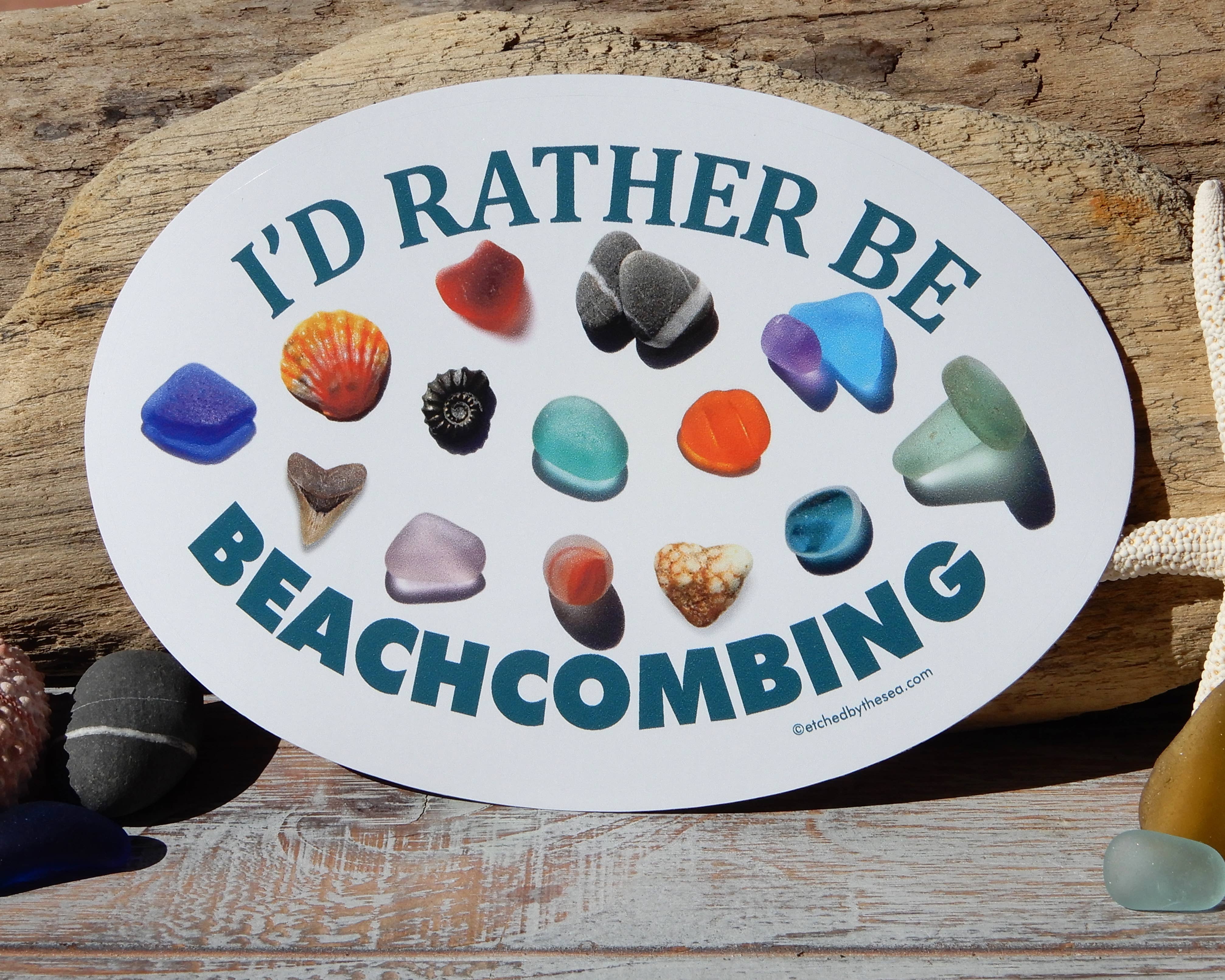 Beachcombing / Etched by the Sea - Vendita all'ingrosso Adesivo - Adesivo con scritta «I 'd rather be beachcombing beach trova»1