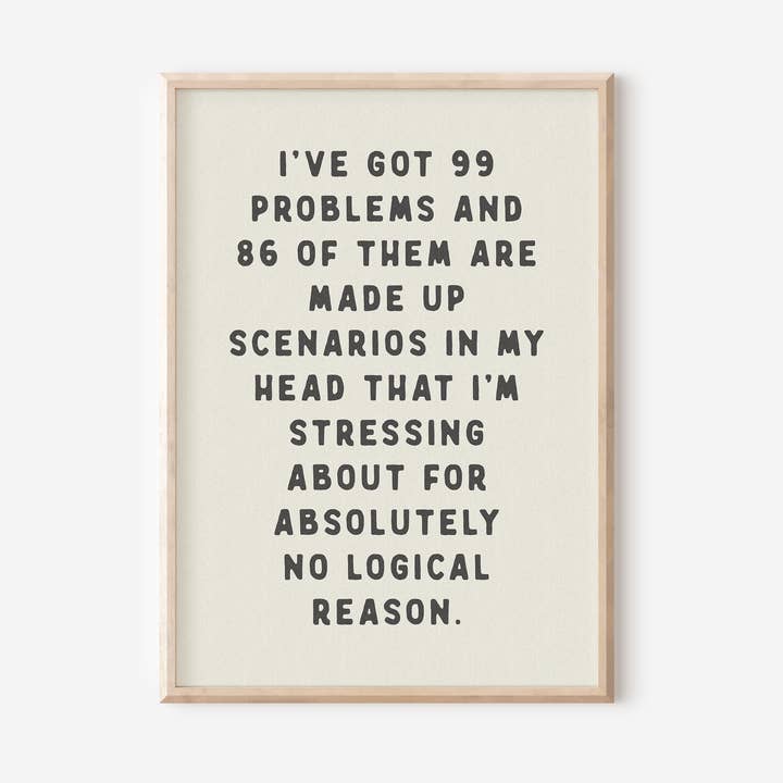 99 Problems Funny Print for wholesale by byKHAY