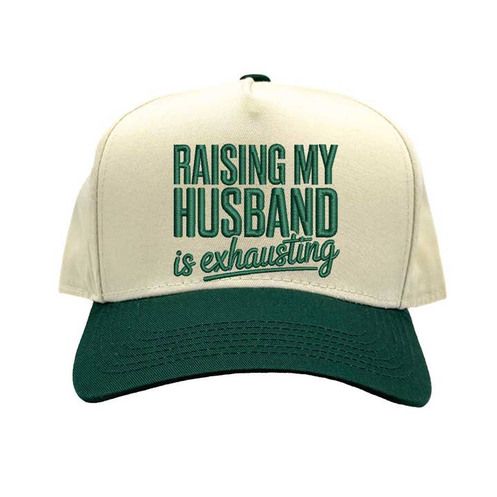 Raising My Husband Is Exhausting Hat | Funny Embroidered Baseball Cap for wholesale by DSY Lifestyle