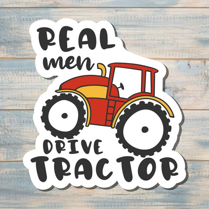 Homens de Verdade Conduzem Tratores, Autocolante de Vinil Recortado, Boho Divertido, Resistente à Água | Autocolante ou Íman por atacado de Handmade by Marlayna