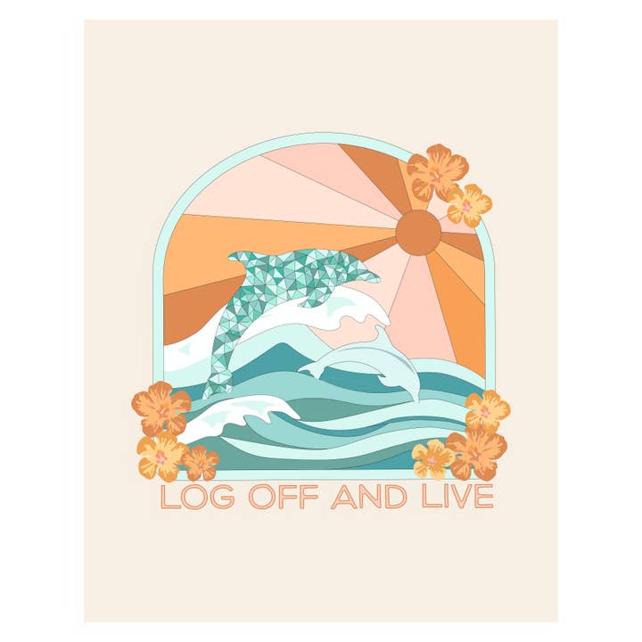 Log Off And Live, 11x14 Art Print for wholesale by The Happy Sea