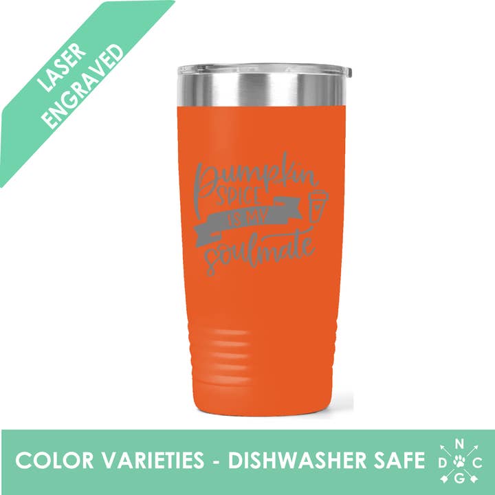 Pumpkin Spice is My Soulmate - Funny Fall Gobelet - Laser Fr pour la vente par Northern Country Girl Designs, LLC