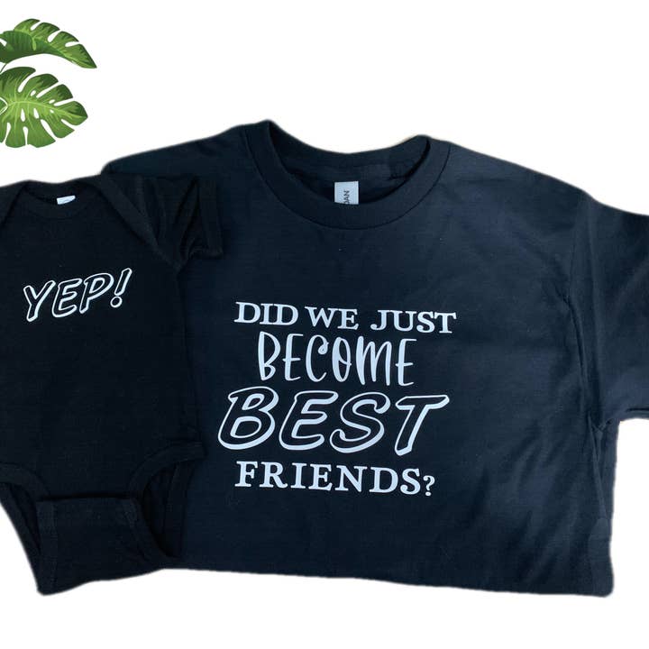 Crafty Ohio Mamas - Wholesale Screen Printed T-Shirt - Kids - Did We Just Become Best Friends Onesie & Shirt