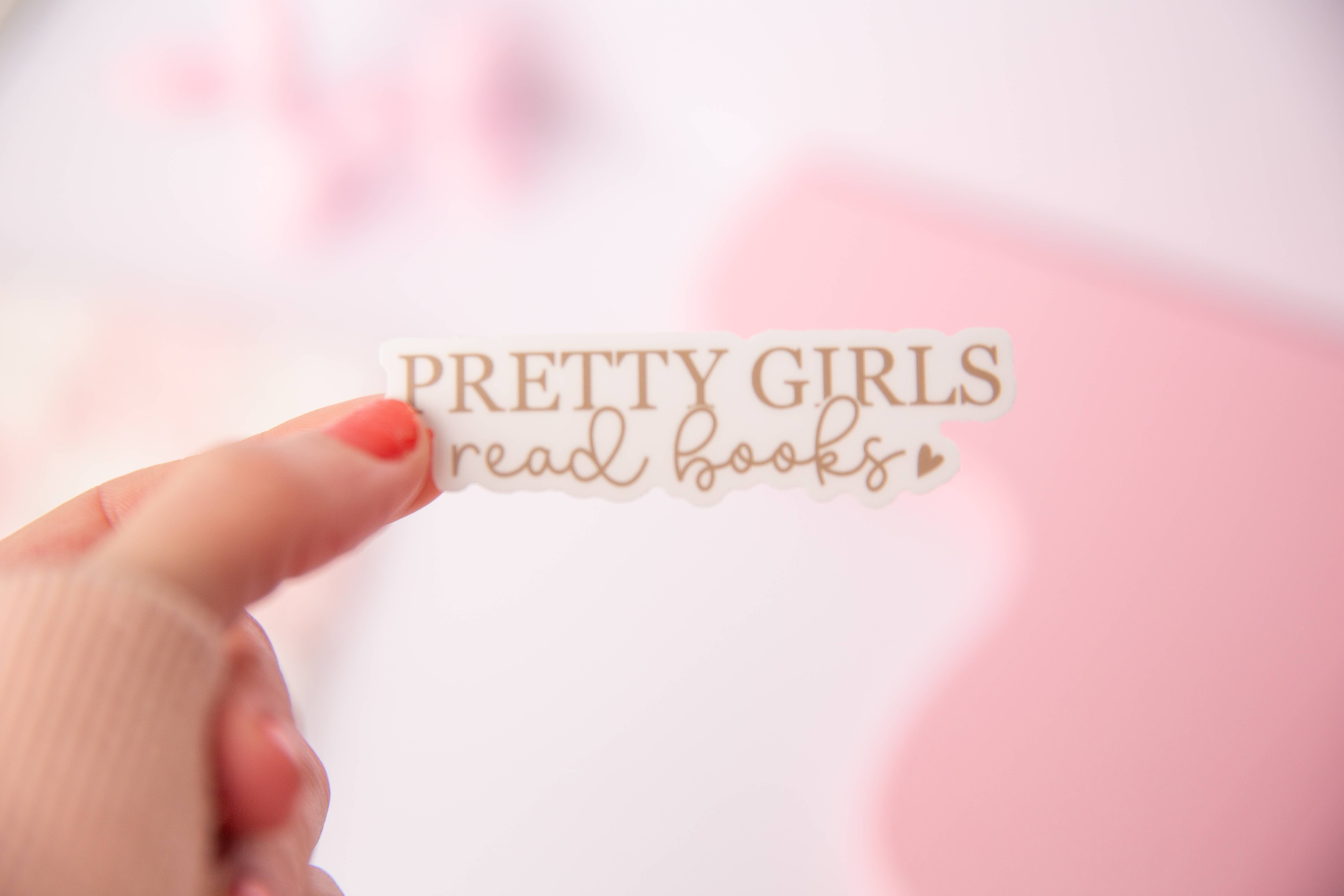 The Blush Hut - Wholesale Sticker - Pretty Girls Read Books Sticker 4