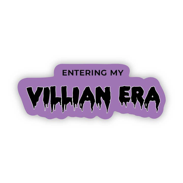 Sticker: Entering My Villain Era for wholesale by SHEWOLF Designs
