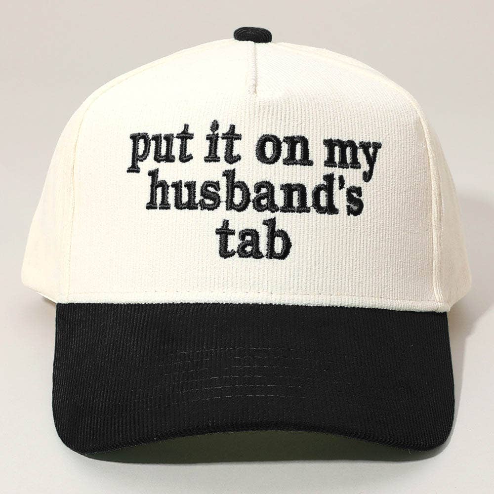 Sensibling Corp. - Wholesale Baseball Cap - Women's - PUT IT ON MY HUSBANDS TAB Embroidered Baseball Cap1