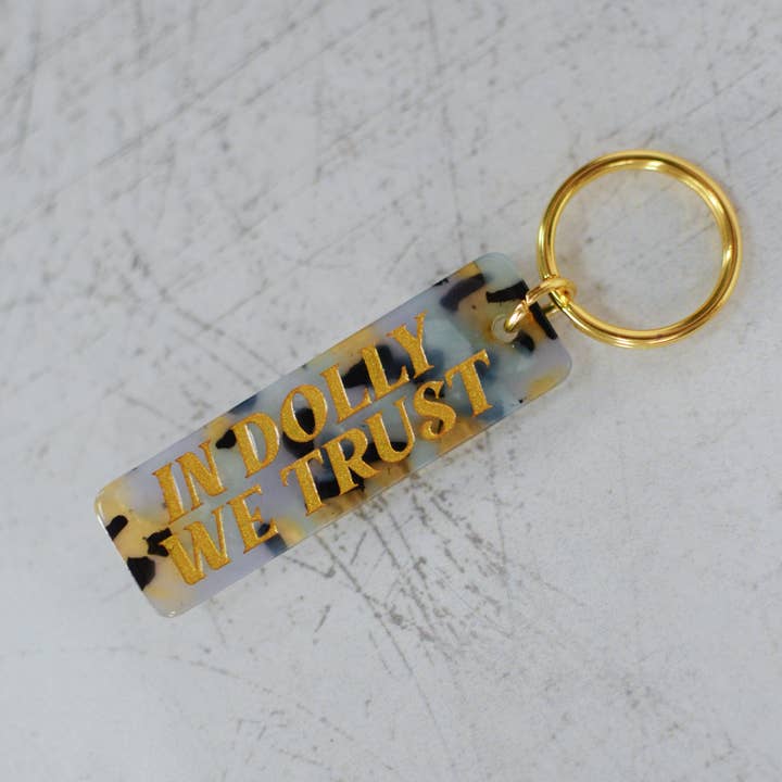 In Dolly We Trust Keychain for wholesale by Rock And Rose Motel