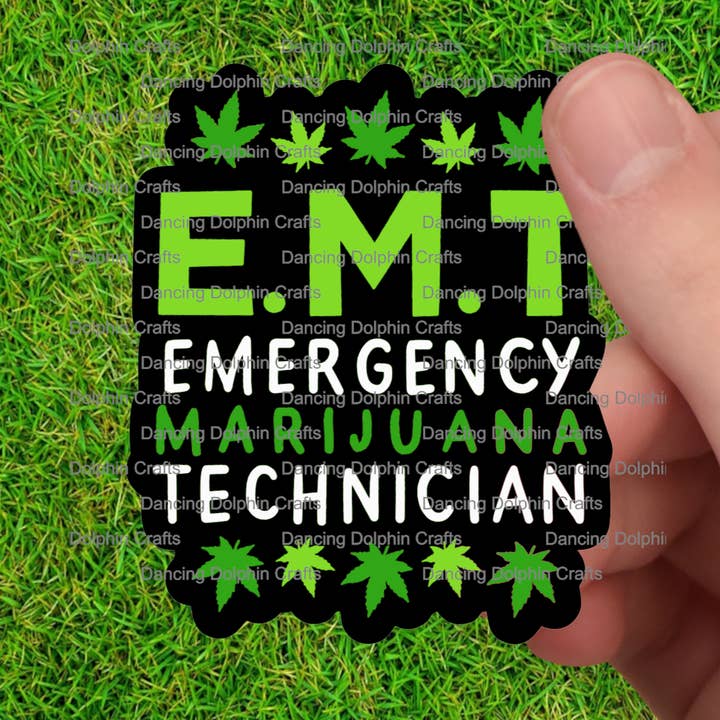 Herbal Healer: EMT - Emergency Marijuana Technician Sticker for wholesale by Dancing Dolphin Crafts