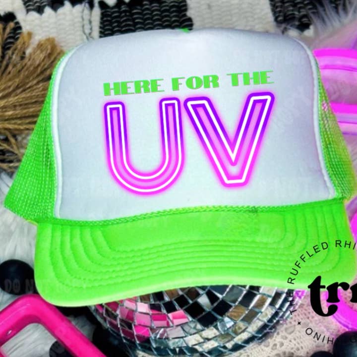 Here For The UV Foam Hat for wholesale by The Ruffled Rhino