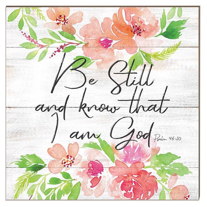 10x10 Be Still and Know Sign for wholesale by Kindred Hearts