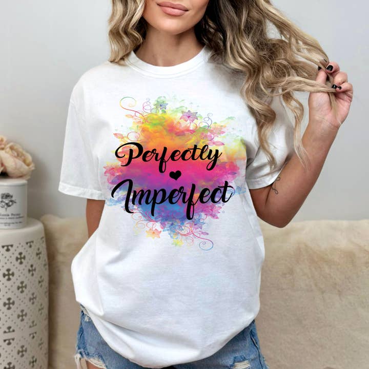 LA Shirt Company - Wholesale Screen Printed T-Shirt - Women's - Perfect And Imperfect - Graphic Tee Shirt