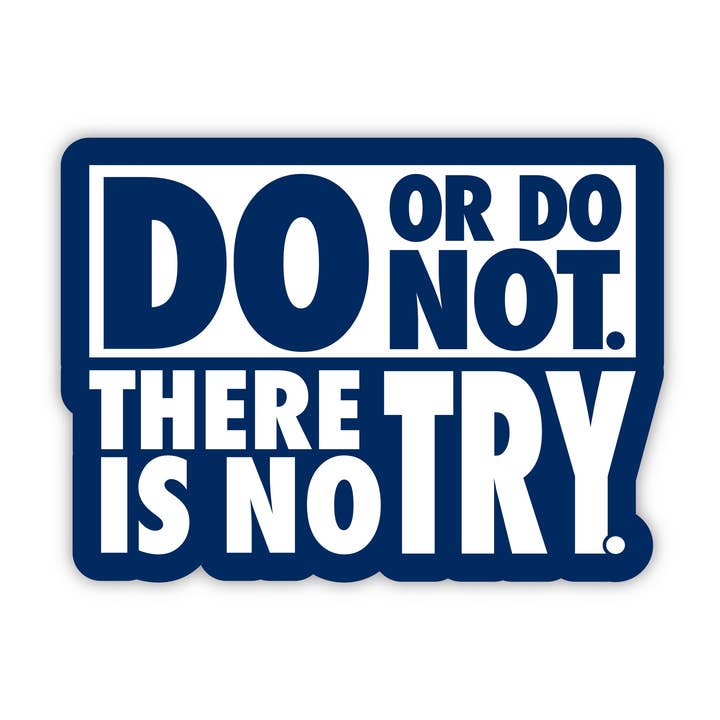 „Do Or Do Not There Is No Try“ -Aufkleber, Zitat von Star Wars Yoda für den Großhandel von JasmineTreeDesign