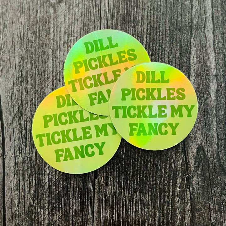 The Silver Spider - Wholesale Sticker - Dill pickles tickle my fancy holographic sticker deli funny
