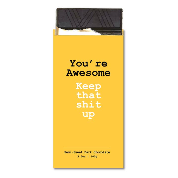 Chocolate Greeting Card - You're Awesome, Keep That Shit Up for wholesale by Chocolate Cards
