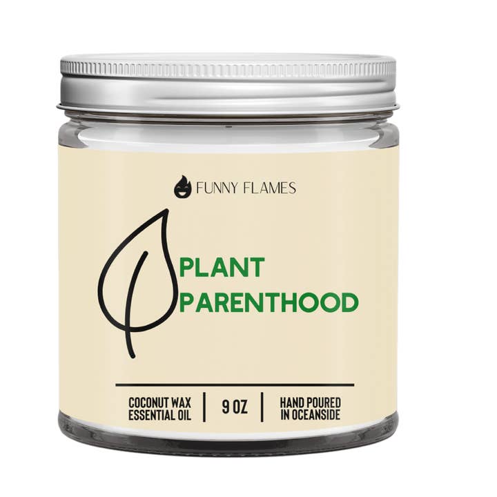 Plant Parenthood- 9oz for wholesale by Funny Flames Candle Co - Les Creme