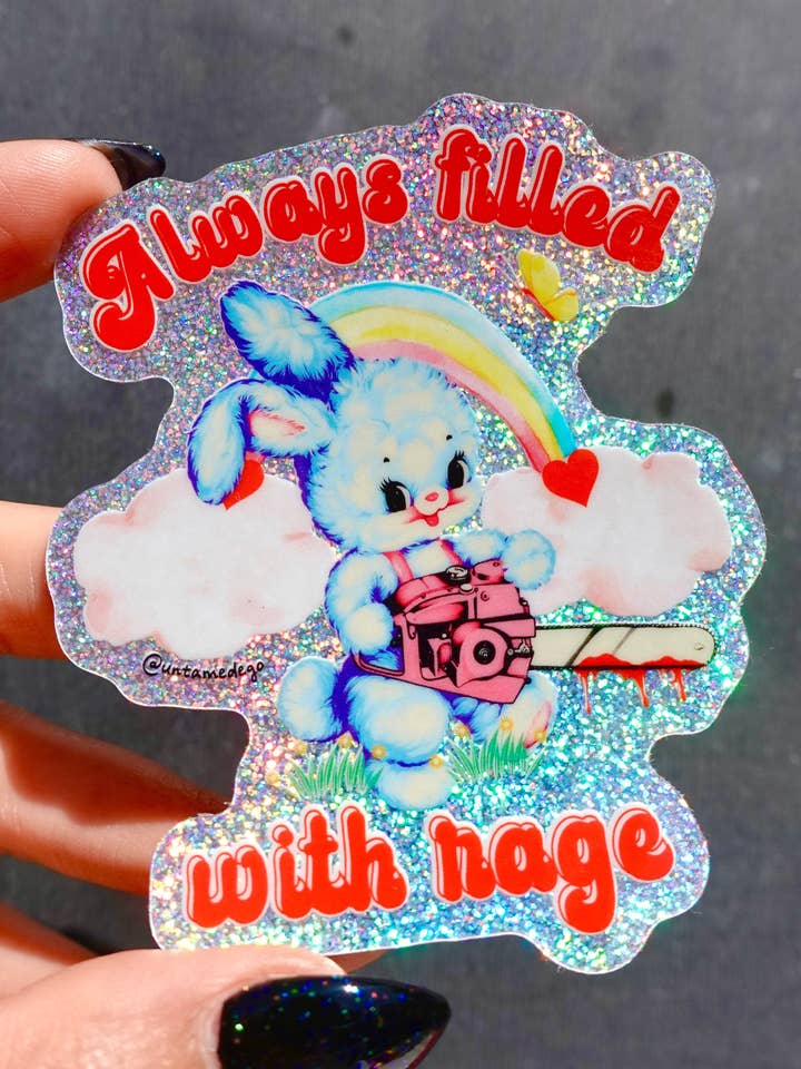 Always Filled with Rage – Cute Bunny Glitter Vinyl Sticker for wholesale by Untamedego LLC