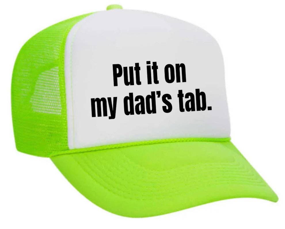 Inappropriate Trucker Hats - Wholesale Trucker Hat - Women's - Put It On My Dad’s Tab Trucker Hat20