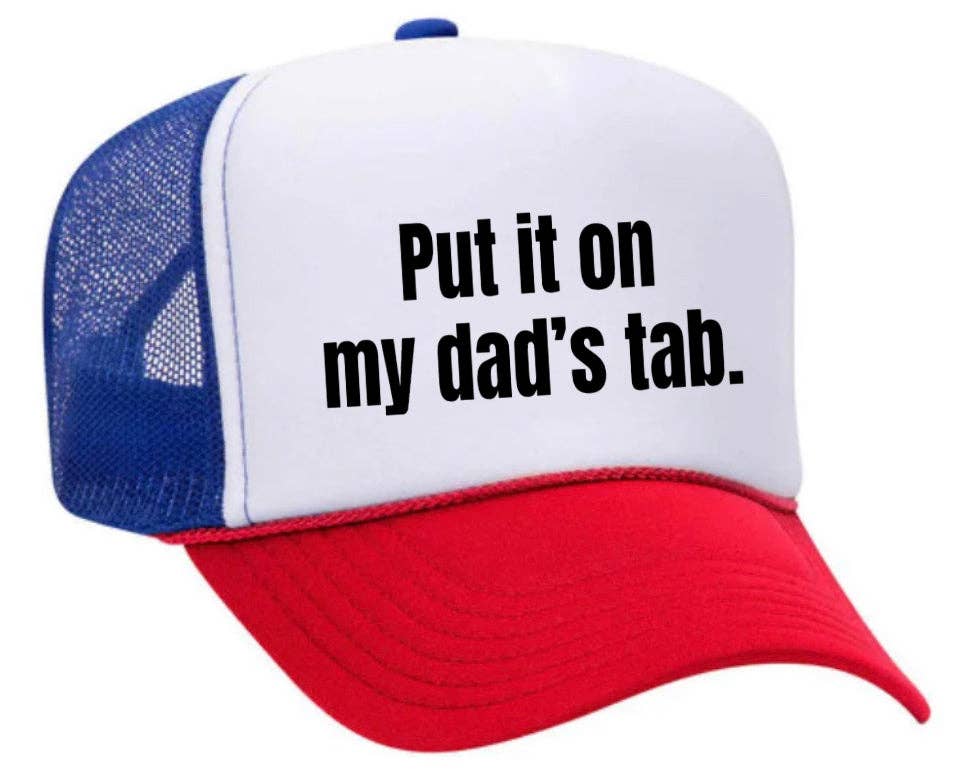 Inappropriate Trucker Hats - Wholesale Trucker Hat - Women's - Put It On My Dad’s Tab Trucker Hat27