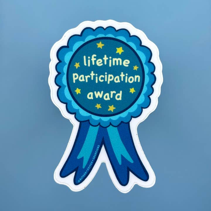 Lifetime Participation Award Vinyl Sticker and other Purchase Wholesale participation ribbons. Free Returns & Net 60 Terms on Faire trending on Faire.