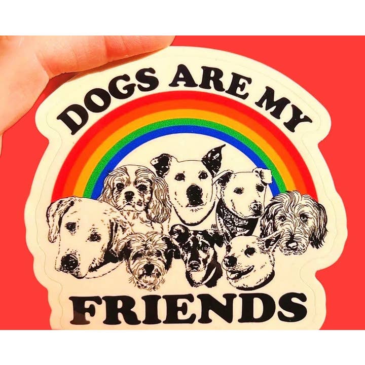 Astral Weekend – wholesale Sticker – 3 Inch Sticker Dogs Are My Friends
