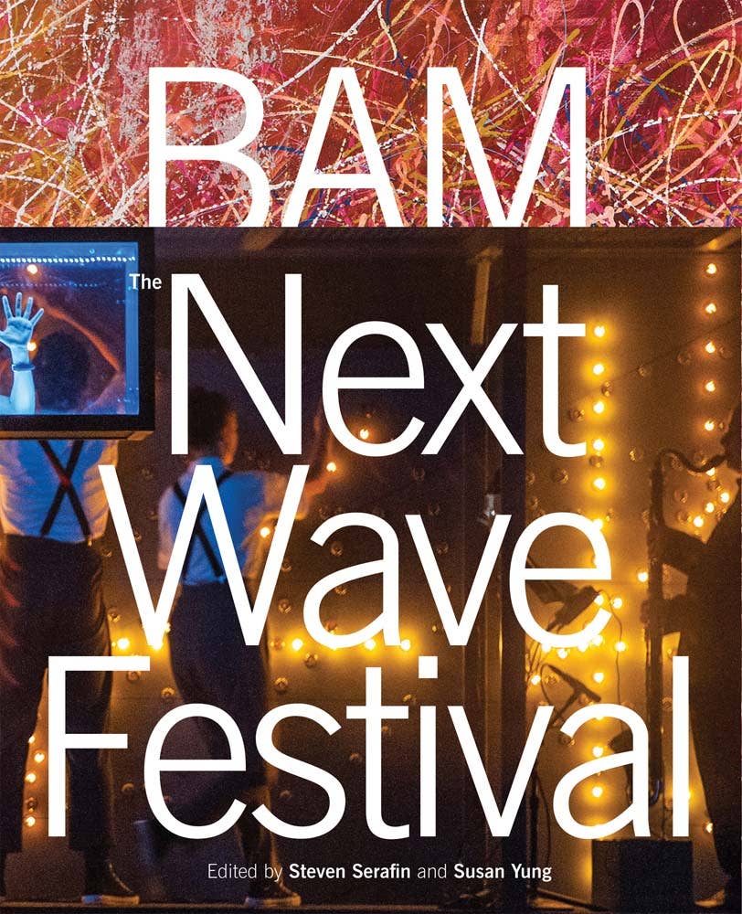 ARTBOOK | D.A.P. - Wholesale Arts & Entertainment - BAM: Next Wave Festival0