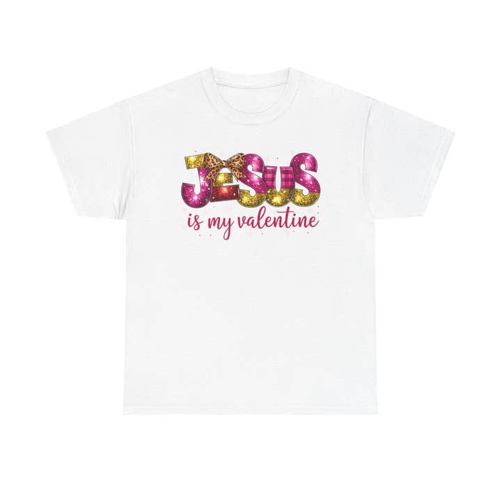 Jesus is My Valentine Tee, Christian Valentine Shirt, Religious Holiday Top for wholesale by Le Paperie Co