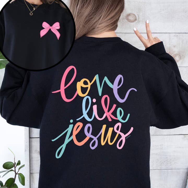 Refinery Number One LLC - Wholesale Graphic Sweatshirt - Unisex - Love Like Jesus, Pastel, Christian, Religious, Sweatshirt