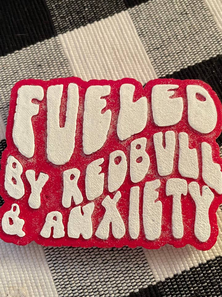 Fueled by Red Bull and Anxiety Freshie for wholesale by Kaits freshie barn