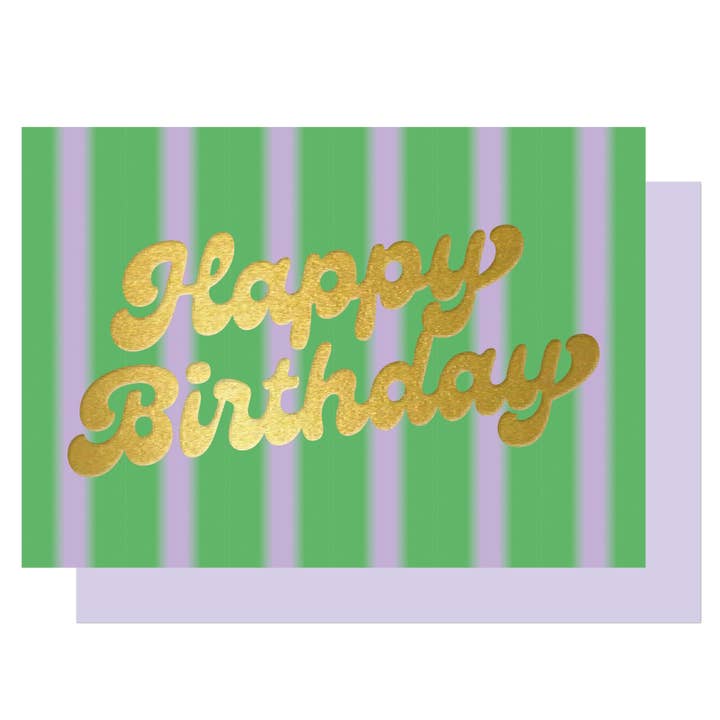Happy Birthday green & lilac stripe hot foiled card for wholesale by Lucky Ink
