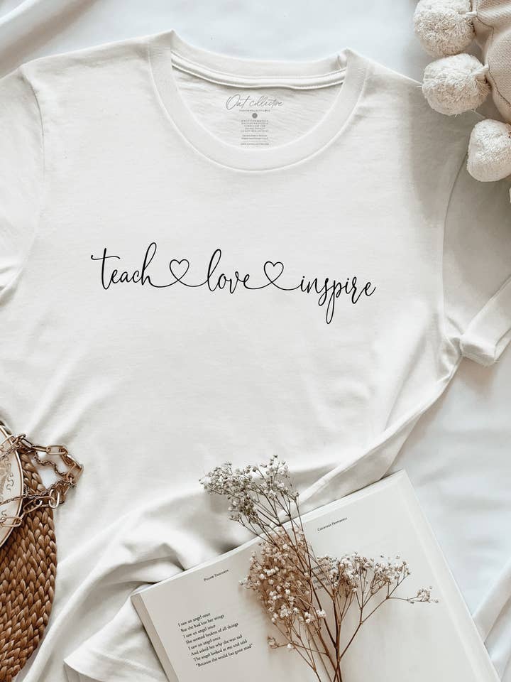 TEACH LOVE INSPIRE Graphic T-shirt for wholesale by OAT COLLECTIVE
