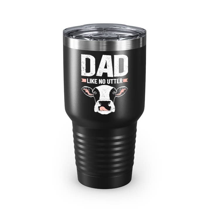 30oz Tumbler Stainless Steel Colors Hilarious Dad Like No Utters Comical Cattle Sayings Fan Humorous Ranch Livestock Animals Vineyard Lover for wholesale by Teegarb LLC